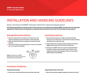 GORE? Acoustic Vents for Industrial - Installation and Handling Guidelines